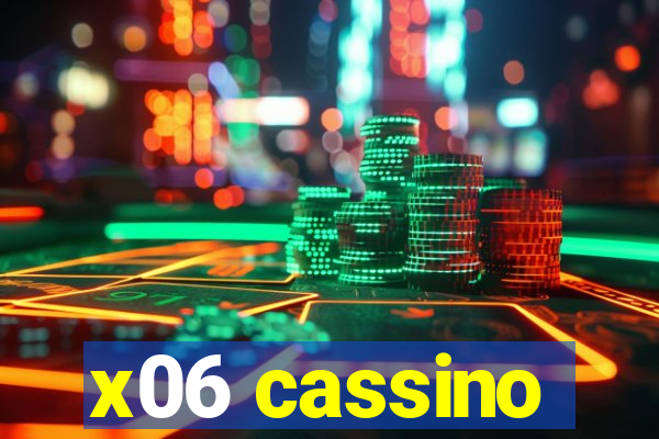 x06 cassino